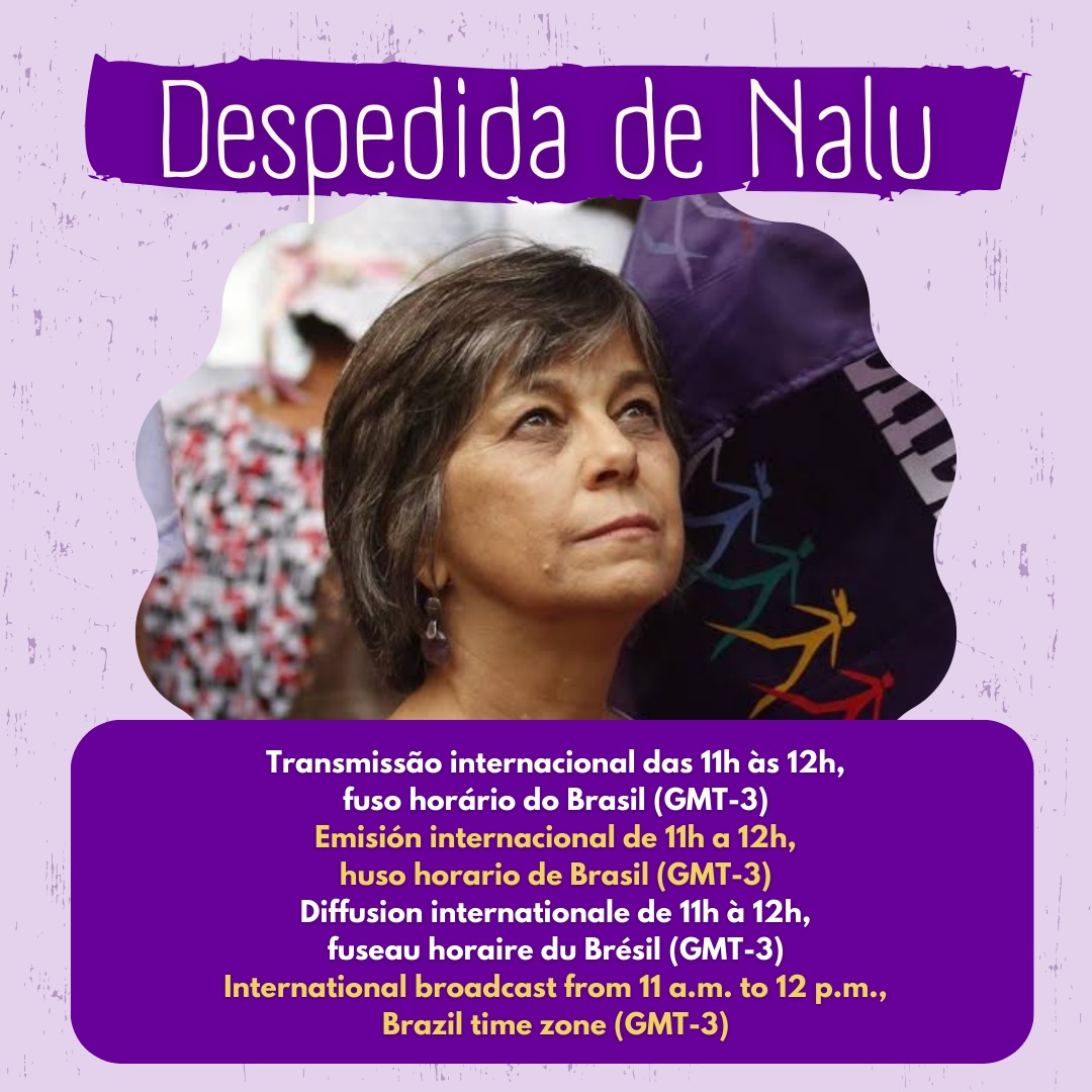 Despedida de Nalu Faria  Marcha Mundial das Mulheres